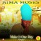 MAKE IT ONE DAY’ IS THE NEW VIDEO FROM AIMA MOSES 20130319-210105.jpg