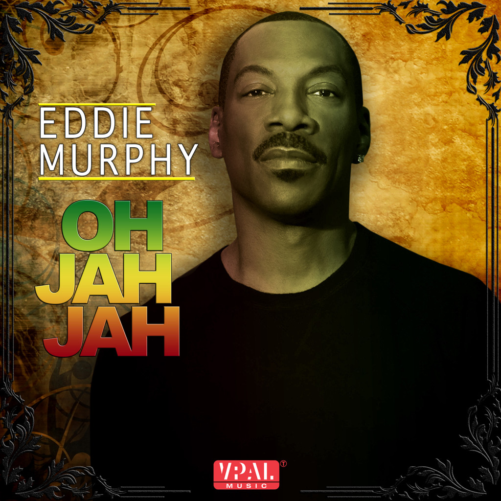 Eddie Murphy Oh-Jah-Jah