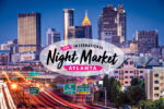 atlantas-new-night-market