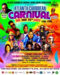 Atlanta Caribbean Carnival will be a weekend of fun, food, fetes, full displays of mas and J’ouvert & featured performances