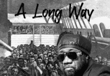 Reggae Music Ambassador Errol Moore Drops New Music – ‘A Long Way’ OUT NOW